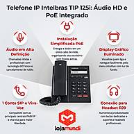 Foto 3 do produto Telefone IP Intelbras TIP 125i 1 Conta SIP PoE Display Áudio HD